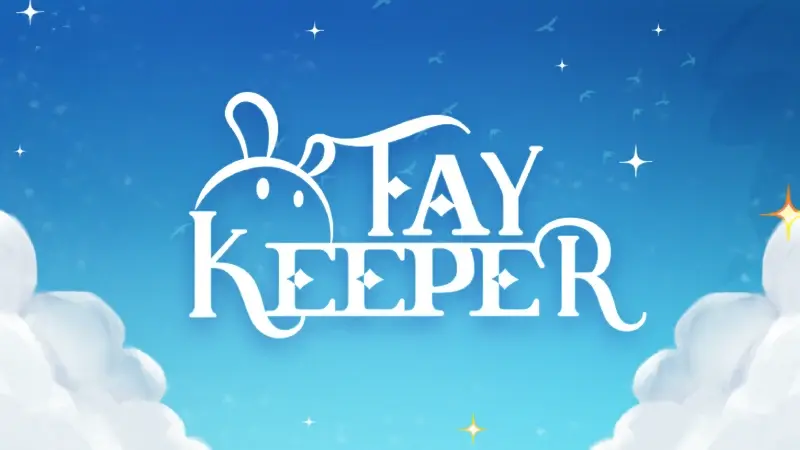 Fay Keeper — Title artwork against a blue sky and clouds.